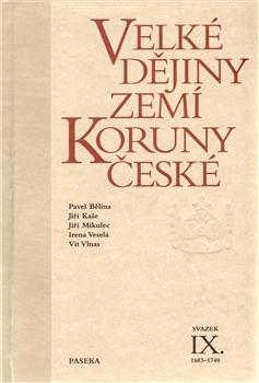 Velké dějiny zemí Koruny české IX. (1683 – 1740)