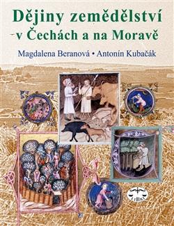 Dějiny zemědělství v Čechách, na Moravě a ve Slezsku