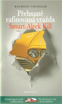 Přehnaně rafinovaná vražda / Smart-Aleck Kill