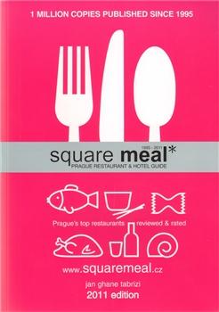 Square Meal 2011. Prague restaurant & hotel guide