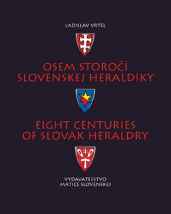 Osem storočí slovenskej heraldiky