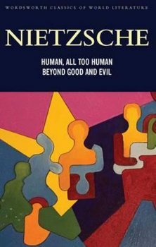 Human All Too Human & Beyond Good And Evil 