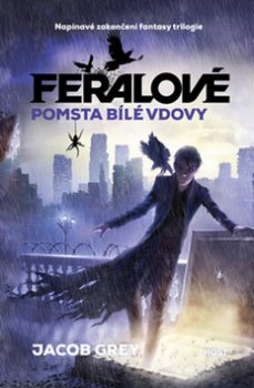 Feralové Pomsta Bílé vdovy