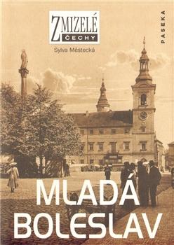 Zmizelé Čechy-Mladá Boleslav