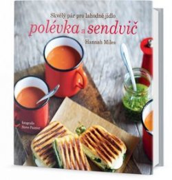 Polévka a sendvič