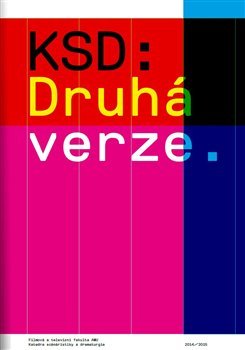 KSD: Druhá verze