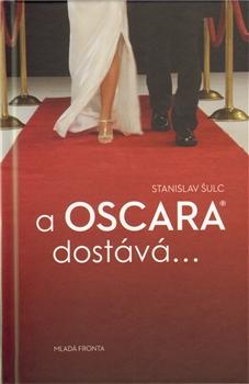 A Oscara dostává…