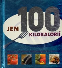 Jen 100 kilokalorií