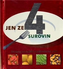 Jen ze 4 surovin