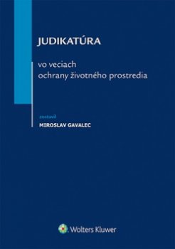 Judikatúra vo veciach ochrany životného prostredia