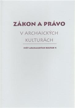 Zákon a právo v archaických kulturách