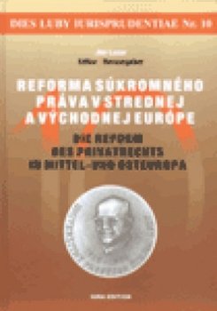 Reforma súkromného práva v strednej a východnej Európe