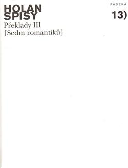 Spisy sv. 13 - Sedm romantiků - Překlady III.