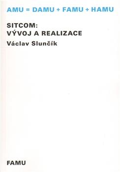 Sitcom: vývoj a realizace