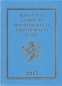 Almanach českých šlechtických a rytířských rodů 2013