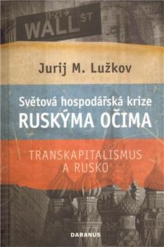 Světová hospodářská krize ruskýma očima