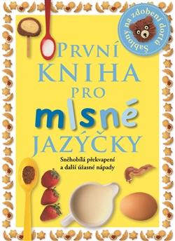 První kniha pro mlsné jazýčky