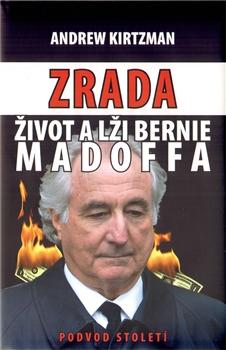 Zrada, život a lži Bernie Madoffa