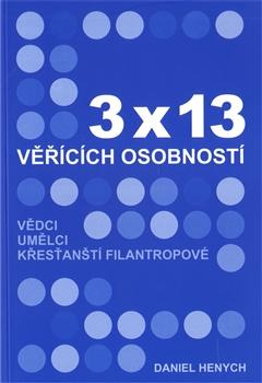 3x13 věřících osobností