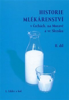 Historie mlékárenství II.