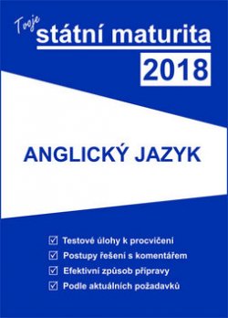 Tvoje státní maturita 2018 Anglický jazyk