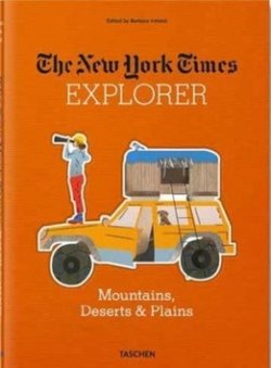The New York Times Explorer Mountains, Deserts & Plains