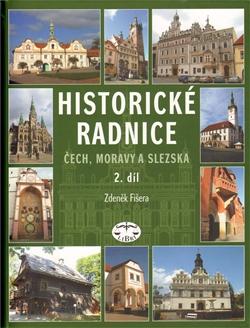 Historické radnice Čech, Moravy a Slezska, II. díl