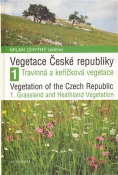 Vegetace České republiky 1.Travinná a keříčková vegetace