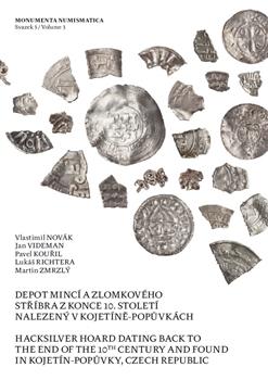 Depot mincí a zlomkového stříbra z konce 10. století nalezený v Kojetíně–Popůvkách