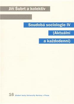 Soudobá sociologie IV.