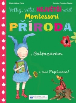 Velký, větší, největší sešit Montessori Příroda