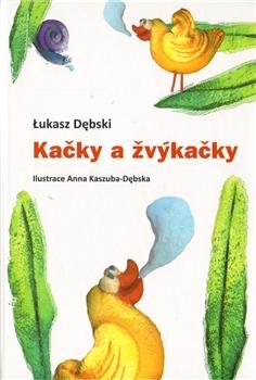 Kačky a žvýkačky