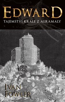 Edward Tajemství krále z Auremaly