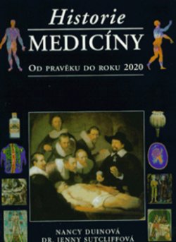 Historie medicíny od pravěk