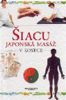 Šiacu-Japonská masáž v kostce