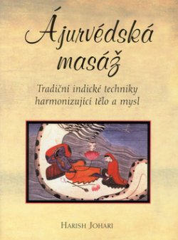Ájurvédská masáž - tradiční indické techniky