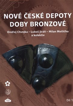 Nové české depoty doby bronzové