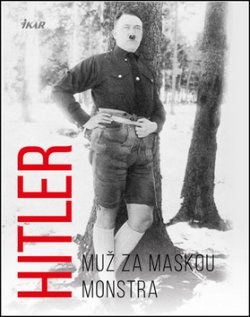 Hitler Muž za maskou monstra