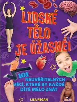 Lidské telo je úžasné!