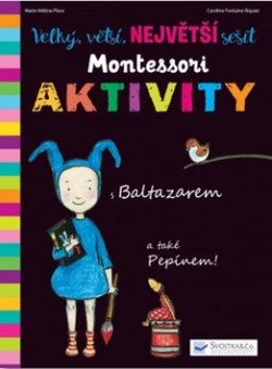 Velký, větší, NEJVĚTŠÍ sešit Montessori aktivity