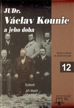 JUDr.Václav Kounic a jeho doba