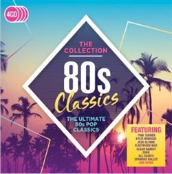 80s Classics - The Collection
