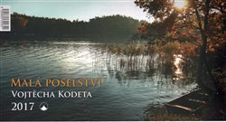 Kalendář 2017 - Malá poselství Vojtěcha Kodeta