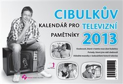 Cibulkův kalendář pro televizní pamětníky 2013