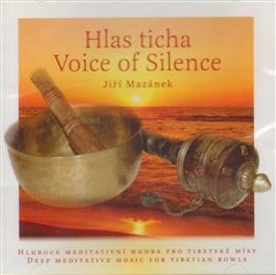 Hlas ticha / Voice of Silence