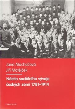 Nástin sociálního vývoje českých zemí 1781-1914