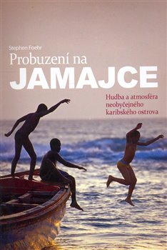 Probuzení na Jamajce