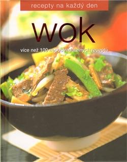 Wok /Recepty na každý den/