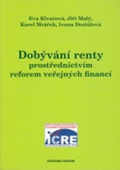 Dobývání renty prostřednictvím reforem veřejných financí