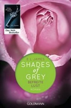 Fifty Shades of Grey 3/Befreite Lust